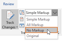 Select No Markup to show the document without comments and tracked changes