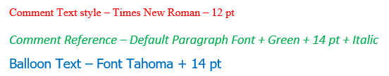 Illustration of how the comment styles have been modified in the examples below