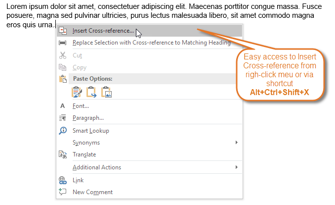 References in Word – Easy access to Insert Cross-reference from righ-click meu or via shortcut Alt+Ctrl+Shift+X