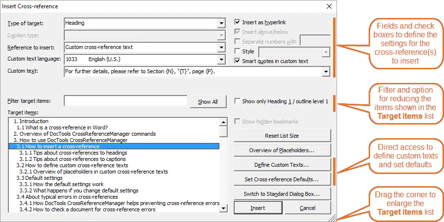 References in Word – The Insert Cross-reference dialog box lets you define everything in relation to the cross-reference(s) you are going to insert