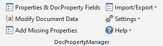 The DocPropertyManager group in the DocTools tab in the Ribbon