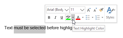 The Text Highlight Color options in the Mini Toolbar are the same as in the Home tab of the Ribbon